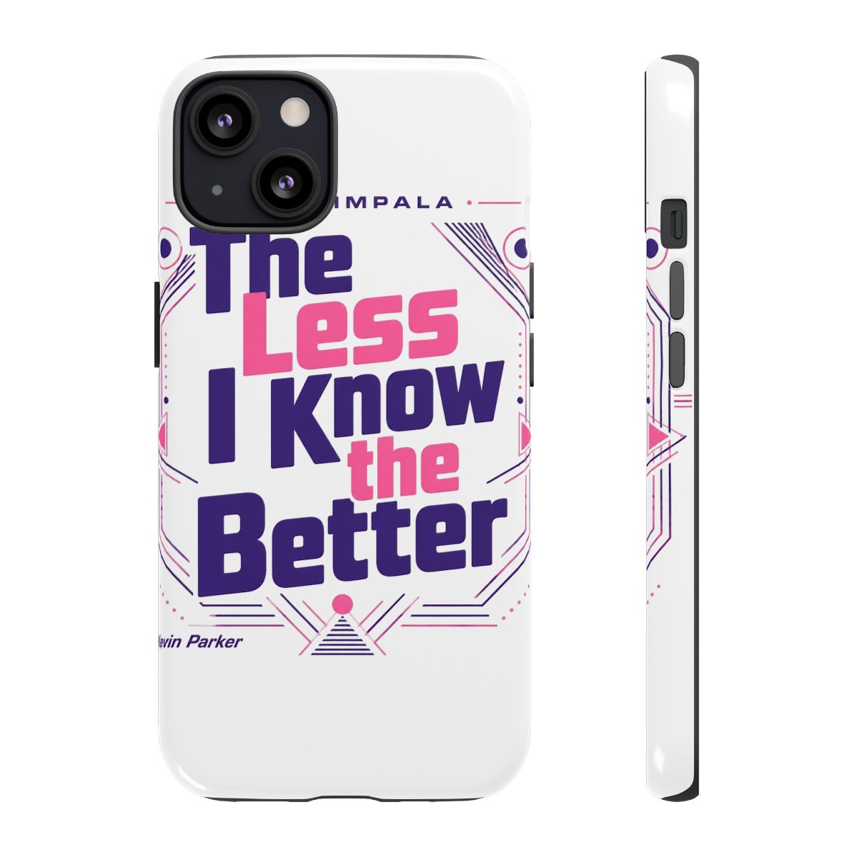 Tame Impala "The Less I Know the Better" Phone Case