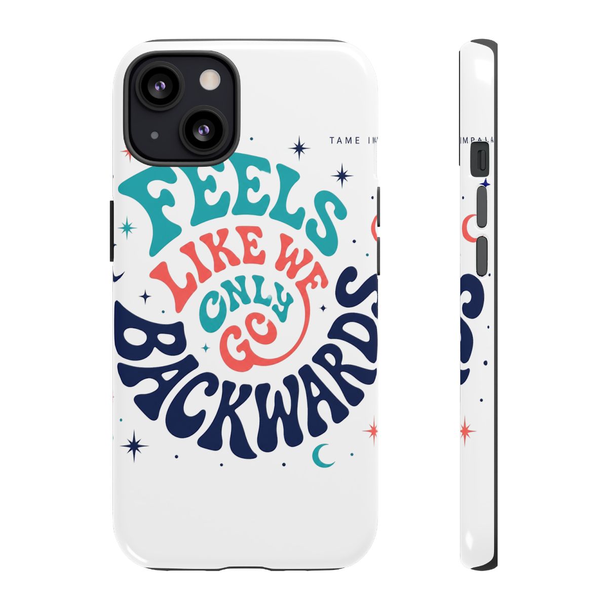 Tame Impala "Feels Like We Only Go Backwards" Phone Case